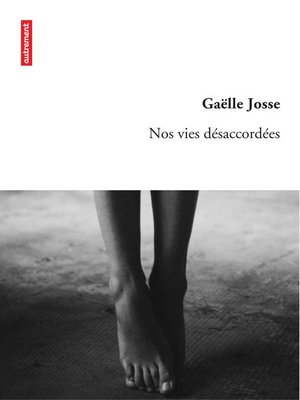 cover image of Nos vies désaccordées